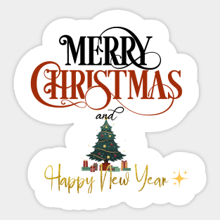 Merry Christmas and a Happy New Year Sticker